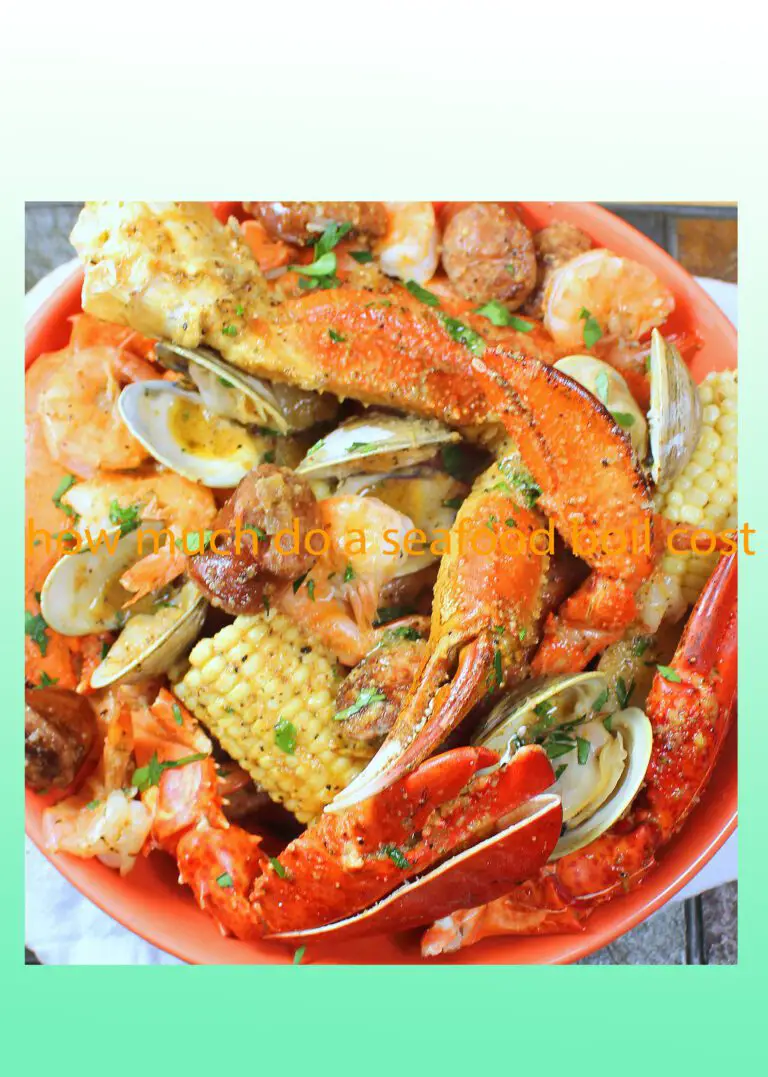 How Much Do a Seafood Boil Cost – Budgeting for a Feast 2023