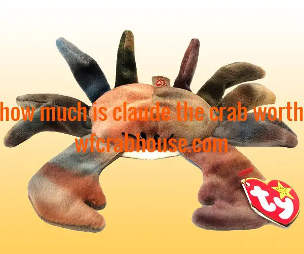 How Much is Claude The Crab Worth? – What’s It Worth Now?