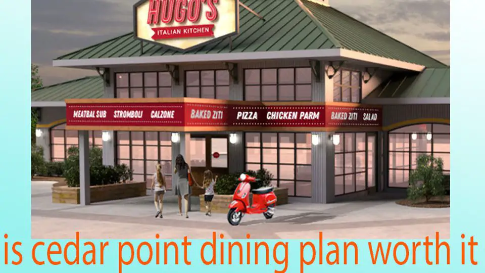 is cedar point dining plan worth it